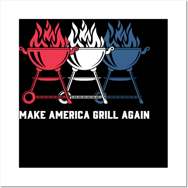 Make America Grill Again Wall Art by Sunset beach lover